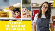 3 SALADAS DE BATATA PARA FAZER EM CASA | Receitas Comentadas da Tastemade Brasil