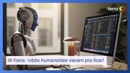 Physics: Humanoid robots have arrived! What changes to you?
