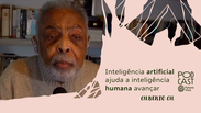 Gilberto Gil acredita nos benefícios da inteligência artificial, mas alerta: 'traz ameaças'
