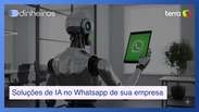 Soluções de IA atuam diretamente no Whatsapp de sua empresa