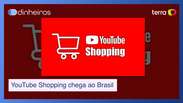 YouTube Shopping chega ao Brasil: o que muda para marcas e consumidores