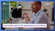 Empreender após os 50: como transformar experiência em propósito