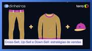 Cross-Sell, Up-Sell e Down-Sell: conhe&ccedil;a estrat&eacute;gias para impulsionar as vendas