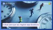 Tradição que se reinventa: 5 dicas para que seu negócio seja duradouro