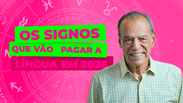  Os signos que v&atilde;o pagar a l&iacute;ngua em 2026