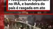 Bandeira do Ir&atilde; &eacute; rasgada durante protestos no pa&iacute;s