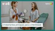5 tratamentos para infertilidade: as op&ccedil;&otilde;es mais indicadas para cada caso