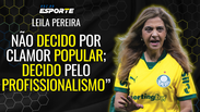 Leila Pereira dedica t&iacute;tulo do Palmeiras &agrave;s mulheres e afirma que sua gest&atilde;o n&atilde;o &eacute; feita por clamor popular