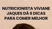 Coma melhor: nutricionista d&aacute; 6 dicas para todas as refei&ccedil;&otilde;es