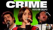 Foto em Grupo - Crime | Sonora Apresenta