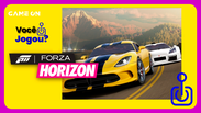 Voc&ecirc; Jogou Forza Horizon?
