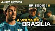EP11 | A NOVA GERA&Ccedil;&Atilde;O | A Volta de Bras&iacute;lia 🎬