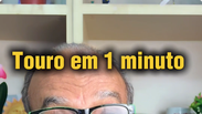 Touro em 1 minuto