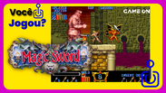 Voc&ecirc; jogou Magic Sword, cl&aacute;ssico esquecido da Capcom?