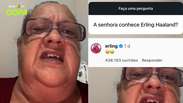 &lsquo;Esting Aland?&rsquo; Haaland reage a v&iacute;deo viral de brasileira tentando ler seu nome