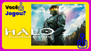 Voc&ecirc; jogou Halo: Campaign Evolved?