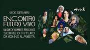 Cientistas, educadores e pensadores debatem sobre o futuro do planeta; assista