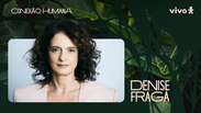 Denise Fraga relembra a morte da m&atilde;e ao refletir sobre conex&otilde;es humanas: "Como podemos viver o hoje como se fosse nosso &uacute;ltimo dia?". 