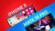 Comparativo | iPhone X vs Huawei Mate 10 Pro