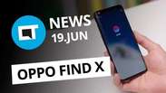 Oppo Find X; Google Podcasts para Android; Android Messages web e + [CT News]