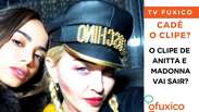 Faz Gostoso! Os detalhes do novo clipe de Anitta e Madonna!