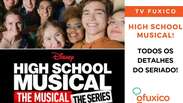 Seriado High School Musical! Saiba os detalhes da produção