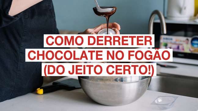 Como derreter chocolate no fogão (do jeito certo!)