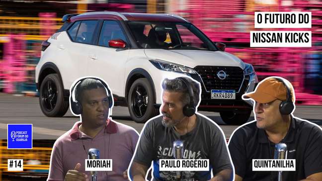 Podcast: Nissan Kicks terá sua hora da verdade com duas gerações