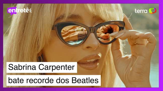 Sabrina Carpenter bate recorde dos Beatles e abre para Taylor Swift
