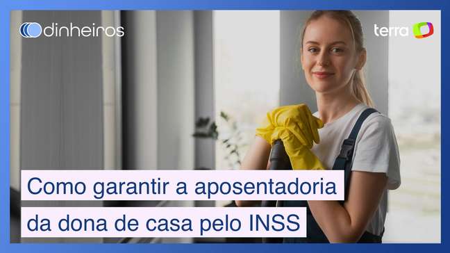 Como a dona de casa pode contribuir pro INSS e garantir aposentadoria