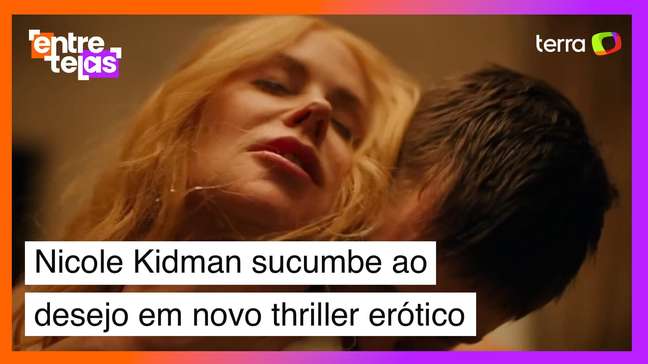 Assista: Nicole Kidman sucumbe ao desejo em thriller erótico