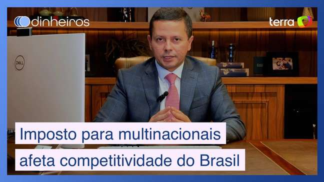 Imposto para multinacionais afeta a competitividade do país