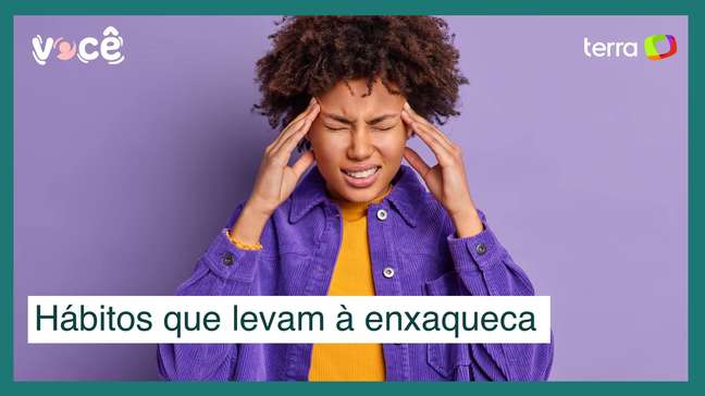 Evite esses hábitos transformam dor de cabeça em enxaqueca