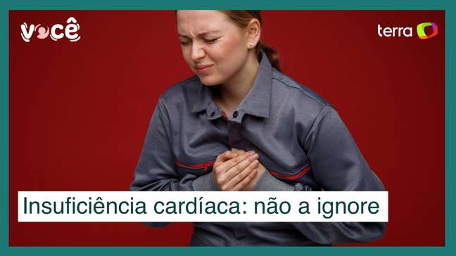 Insuficiência cardíaca: não ignore os sintomas comuns
