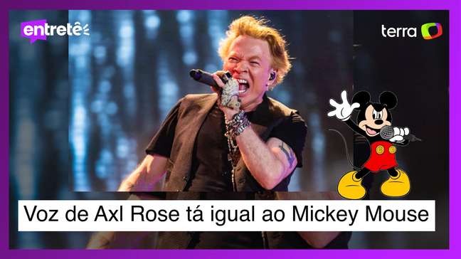 Axl Rose’s voice is the same as Mickey Mouse, complaining about Guns fans