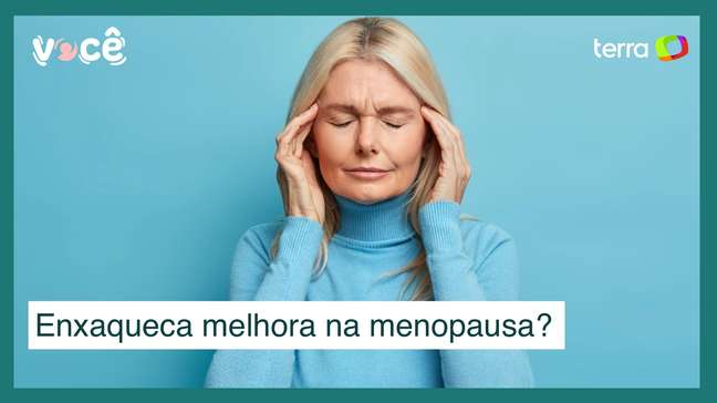 É verdade que a enxaqueca melhora na menopausa? Médico explica