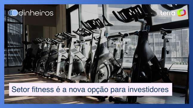 Setor fitness vira opção pra investidores que antes não olhavam pra esse mercado