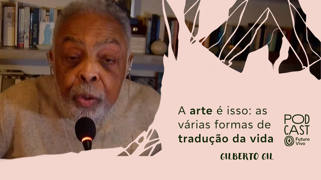 'A vida não é suficiente': Gilbert Gil vê arte como forma de "traduzir a vida"