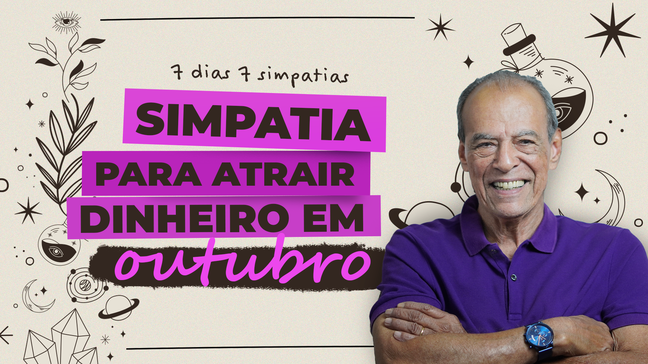  Simpatia para atrair dinheiro em Outubro
