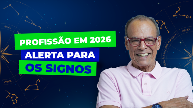 Profissão em 2026: alerta para os signos