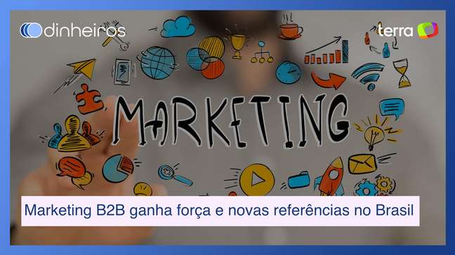 Marketing B2B ganha força e novas referências no Brasil
