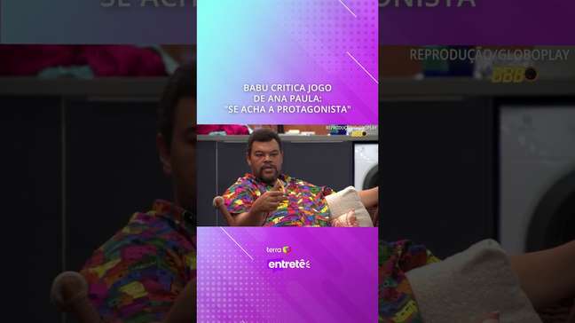 Babu critica jogo de Ana Paula: "Se acha a protagonista" #shorts
