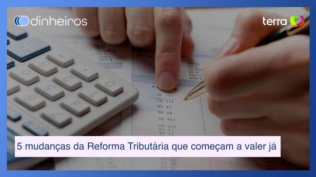 5 mudanças da Reforma Tributária que começam a valer neste início de 2026