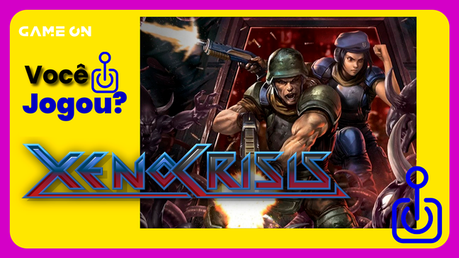 Você jogou Xeno Crisis?