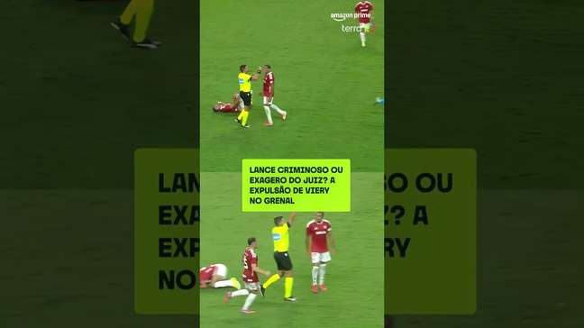 Lance criminoso ou exagero do juiz? A expulsão de Viery no Grenal