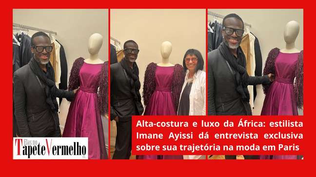 Estilista Imane Ayissi fala sobre sua trajetória na moda em Paris em entrevista exclusiva  