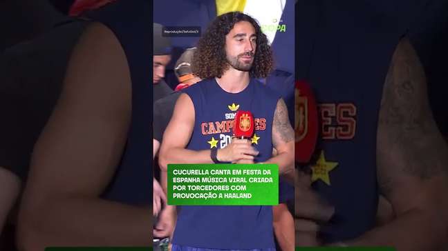Cucurella canta em festa da Espanha música viral criada por torcedores com provocação a Haaland