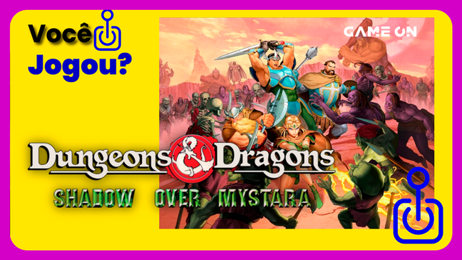Você jogou Dungeons & Dragons: Shadow over Mystara?